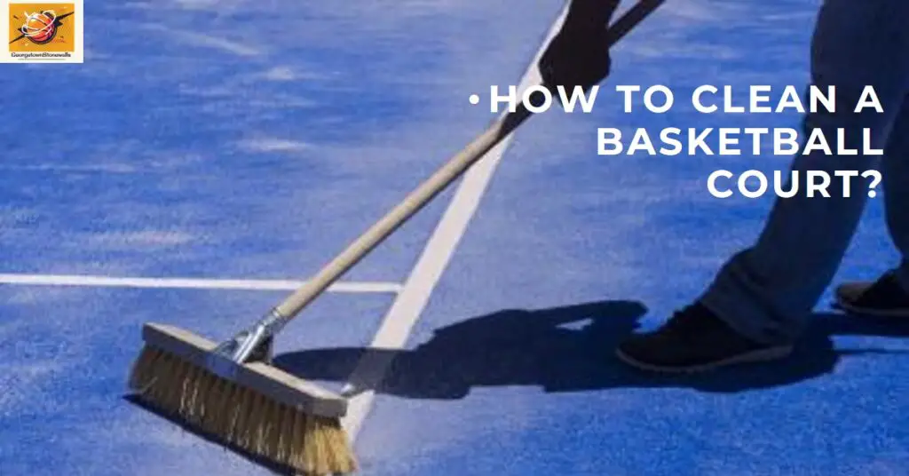 how to clean a basketball court

