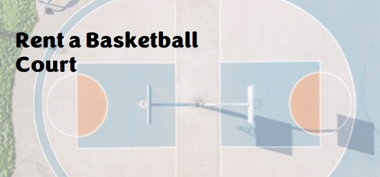 how much does it cost to rent a basketball court