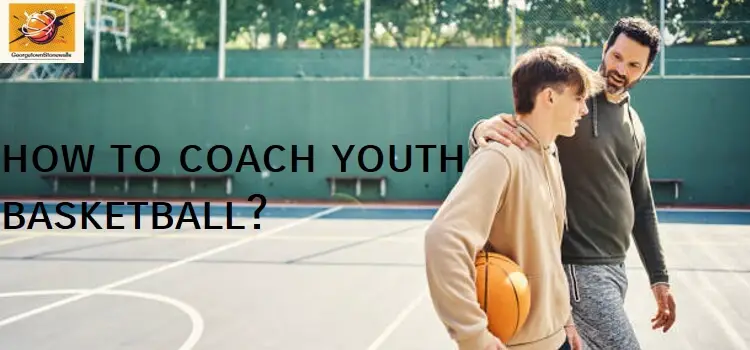 how to coach youth basketball