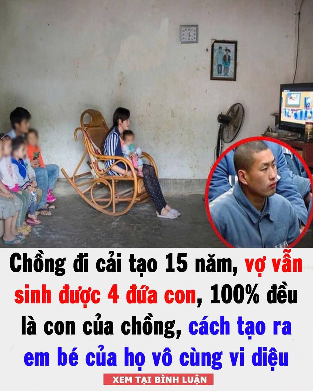 Khó tin: Chồng bị giam trong tù 15 năm vẫn sinh 4 con với vợ