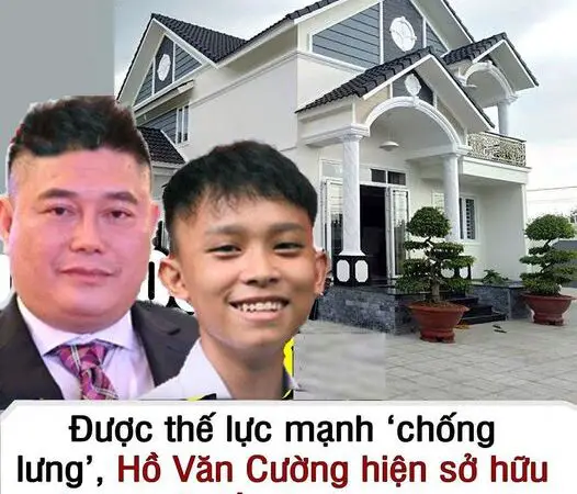 Được thế lực mạnh ‘chống lưng’, Hồ Văn Cường hiện sở hữu ‘cơ ngơi’ đồ sộ chưa từng có