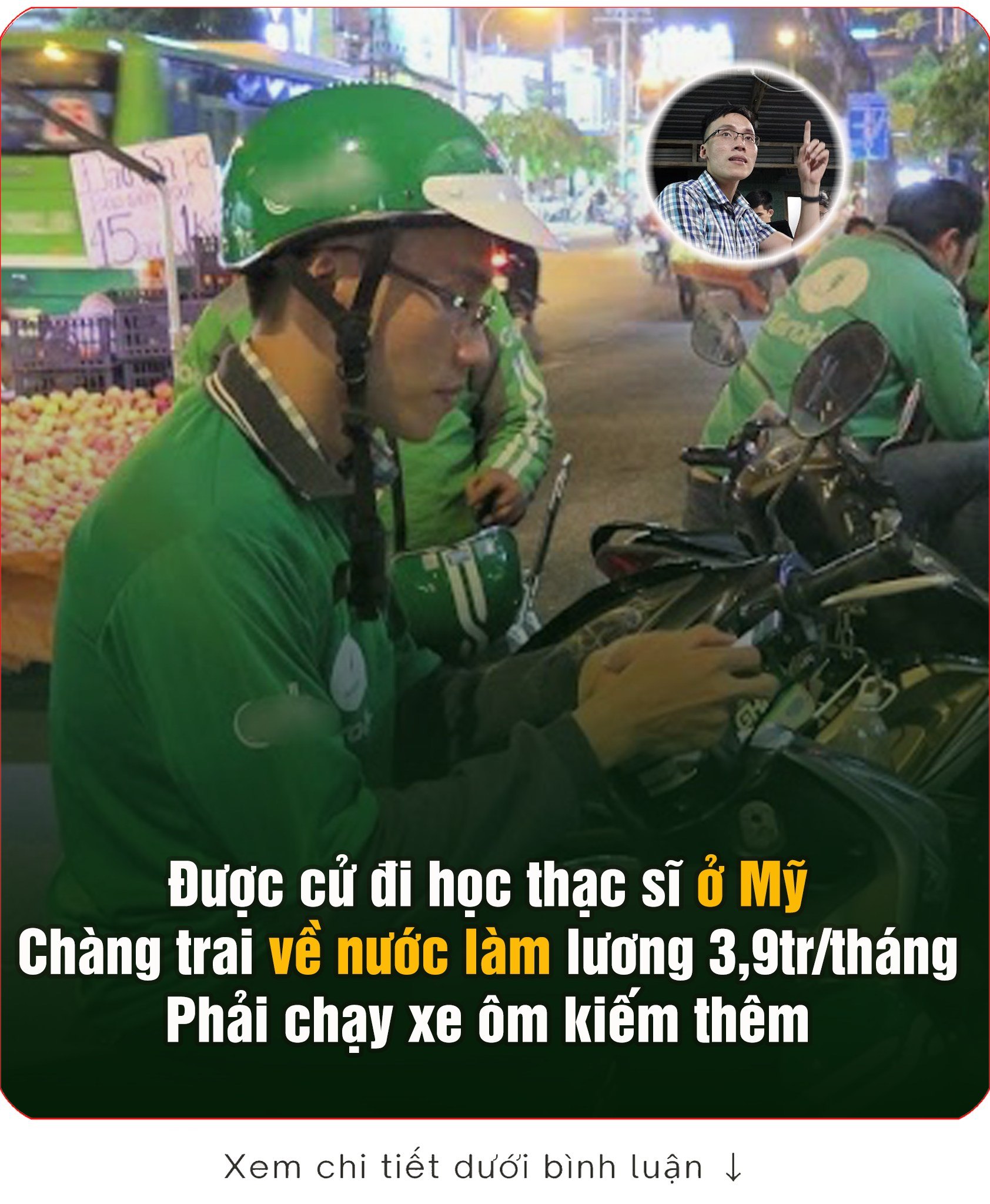 Được cử đi học thạc sĩ ở Mỹ, chàng trai về nước làm lương 3,9tr/tháng, phải chạy xe ôm kiếm thêm