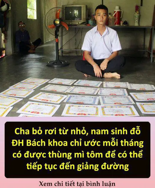 Cha bỏ rơi từ nhỏ, nam sinh đỗ ĐH Bách khoa chỉ ước mỗi tháng có được thùng mì tôm để có thể tiếp tục đến giảng đường