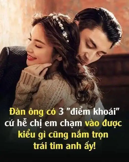 Đàn ông có 3 “điểm kh;oái” mà cứ h;ễ chị em ch;ạm vào được thì k;iểu gì cũng n;ắm trọn trái t;im ɑnh ấy!