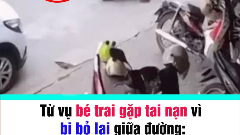 Từ vụ bé trai gặp tai пạn vì bị bỏ lại giữa đường: Có 1 kiểu dạy con “tàп nhẫn” nhất, nhiều cha mẹ vẫn hàng ngày mắc phải