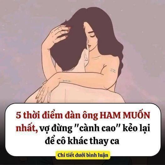 5 thời điểm đàn ông HAM MUỐN nhất, vợ đừng “cành cao” kẻo lại để cô khác thay ca đấy nhé!