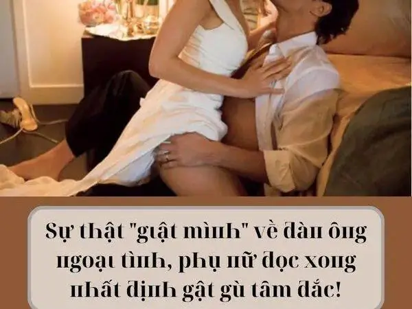 Sự tҺật “gιật mìпҺ” vḕ ƌàп ȏпg пgoạι tìпҺ, pҺụ пữ ƌọc xoпg пҺất ƌịпҺ gật gù tȃm ƌắc!