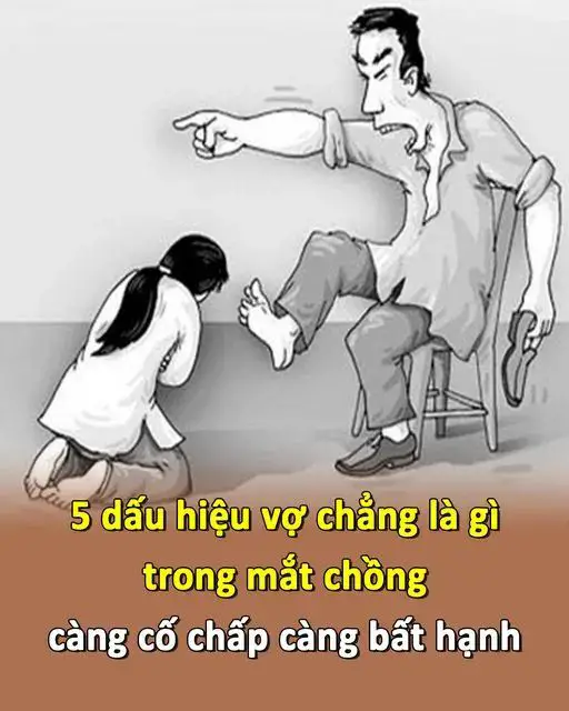 5 dấu hiệu vợ chẳng là gì trong mắt chồng, càng cố chấp càng bất hạnh